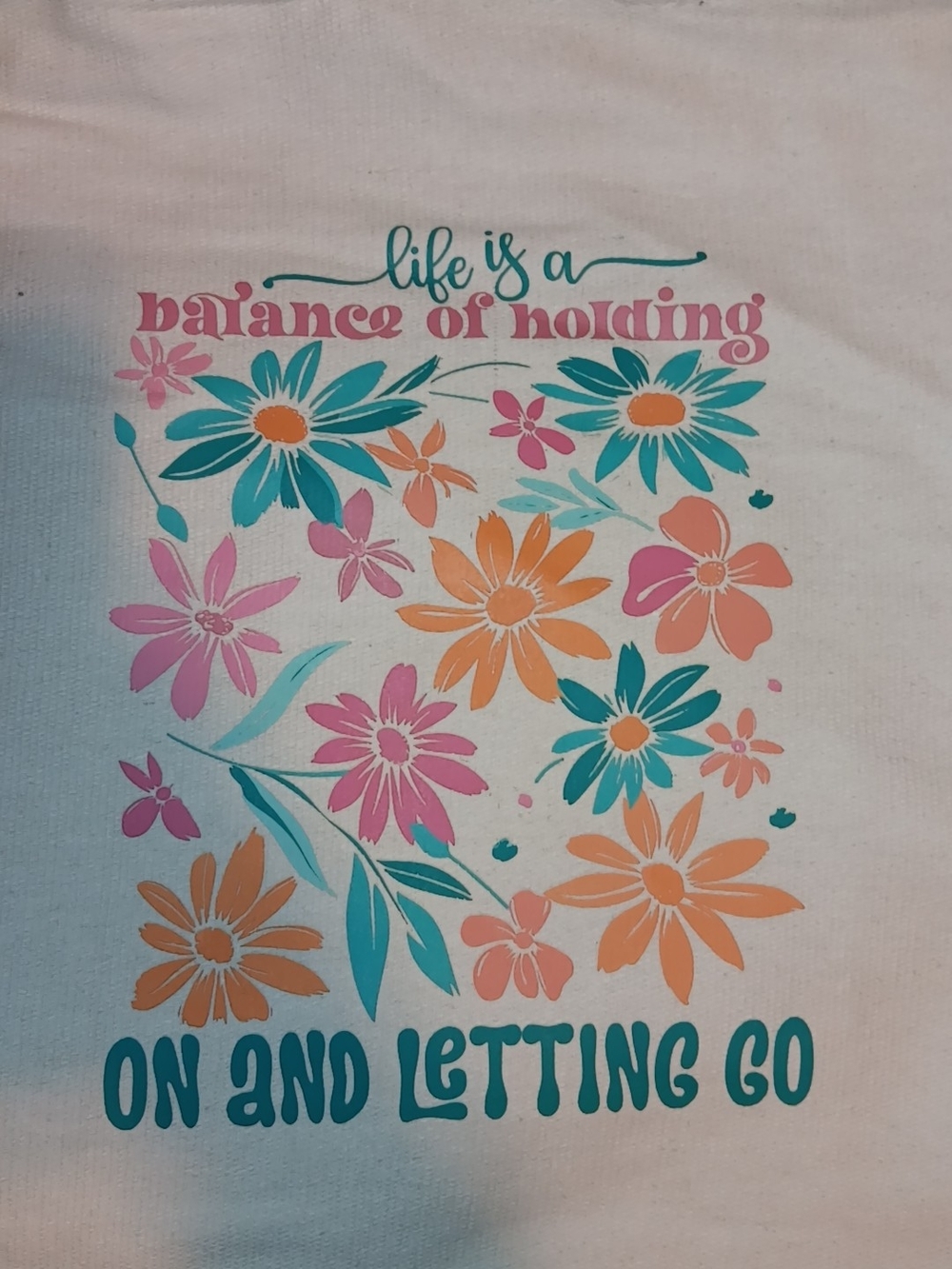 Floral "Life is a Balance" Tote Bag